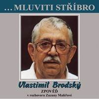 Vlastimil Brodský – Zpověď CD (rozhovor se Zuzanou Maléřovou)