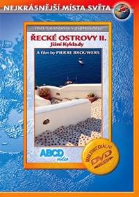 Řecké ostrovy II. - Jižní Kyklady - Nejkrásnější místa světa - DVD