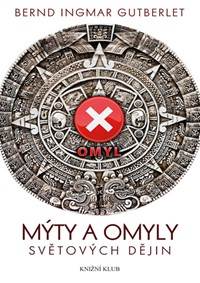 Mýty a omyly světových dějin