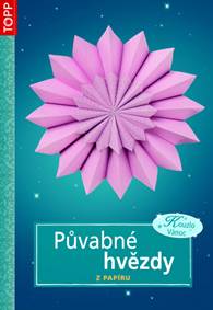 Půvabné hvězdy z papíru