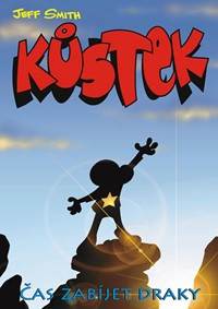 Kůstek 3 - Čas zabíjet draky