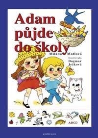 Adam půjde do školy - 3.vydání