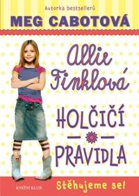 Holčičí pravidla 1: Allie Finklová - Stěhujeme se! - 2.vydání