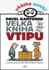 Velká kniha vtipu - Pavel Kantorek kúpite na Knihyprekazdeho.sk