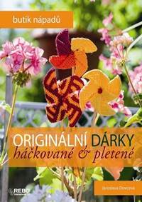 Originální dárky háčkované a pletené