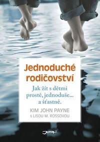 Jednoduchost v rodičovství