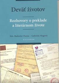 Deväť životov-Rozhovory o preklade a literárnom živote kúpite na Knihyprekazdeho.sk