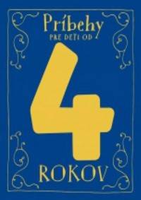 Príbehy pre deti od 4 rokov kúpite na Knihyprekazdeho.sk