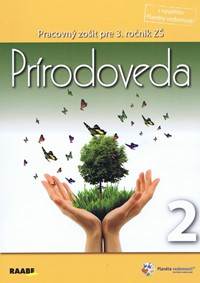 Prírodoveda Pracovný zošit pre 3. ročník 2