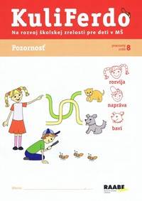 Kuliferdo - Pozornosť -PZ na rozvoj školskej zrelosti pre deti v MŠ kúpite na Knihyprekazdeho.sk