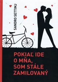 Kniha Pokiaľ ide o mňa, som stále zamilovaný