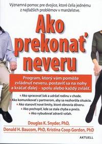 Ako prekonať neveru kúpite na Knihyprekazdeho.sk