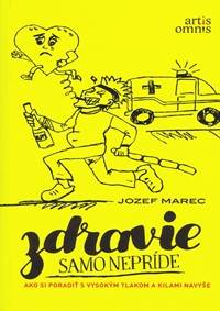 Zdravie samo nepríde