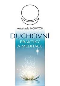 Duchovní praktiky a meditace - 2.vydání