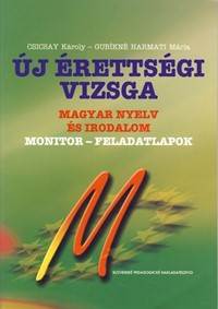 Monitor - Új érettségi vizsga Magyar nyelv és irodalom