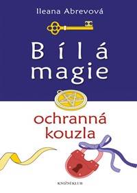 Bílá magie – ochranná kouzla