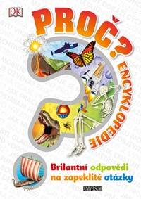 PROČ? Encyklopedie jinak