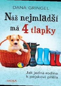 Náš nejmladší má čtyři tlapky