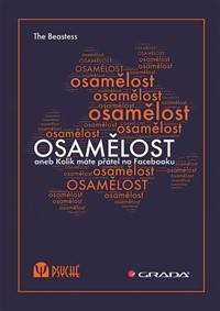 Osamělost aneb Kolik máte přátel na Facebooku