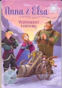 Anna & Elsa Podivuhodný ľadostroj kúpite na Knihyprekazdeho.sk