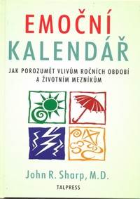 Emoční kalendář - Jak porozumět vlivům ročních období a životním mezníkům