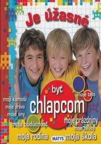 Je úžasné byť chlapcom, nové vydanie