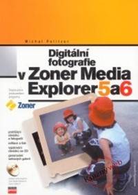 Digitální fotografie v Zoner Media Explorer 5 a 6