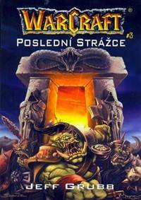 Poslední Strážce (Warcraft 2)