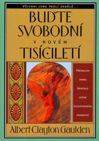 Buďte svobodní v novém tisicíletí
