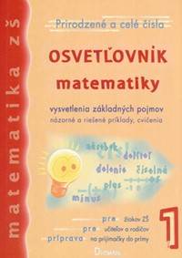 Osvetľovník matematiky 1 kúpite na Knihyprekazdeho.sk