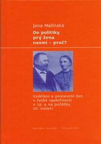 Do politiky prý žena nesmí - proč?