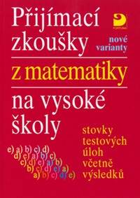 Kniha Přijímací zkoušky z matematiky na VŠ tes
