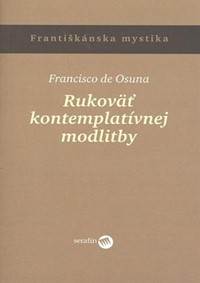 Rukoväť kontemplatívnej modlitby