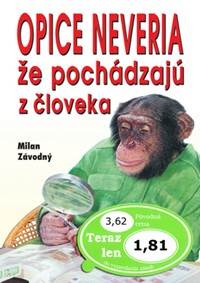 Opice neveria, že pochádzajú z človeka