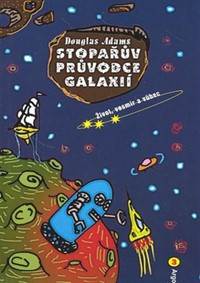 Stopařův průvodce Galaxií 3