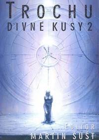 Trochu divné kusy 2