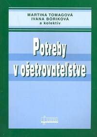 Potreby v ošetrovateľstve
