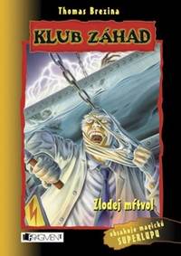 Klub záhad Zlodej mŕtvol