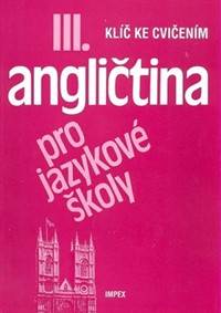 Kniha Angličtina pro jazykové školy III.