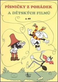 Kniha Písničky z pohádek a dětských filmů 4. díl