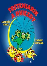 Trsteniarik a hviezdy