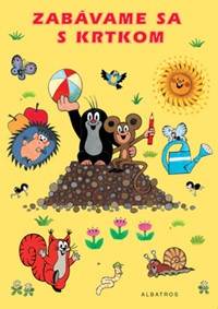 Zabávame sa s krtkom