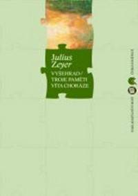 Kniha Vyšehrad Troje paměti Víta Choráze