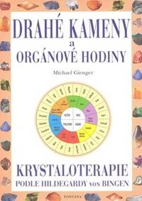 Drahé kameny a orgánové hodiny