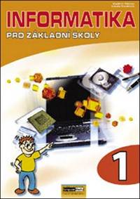 Informatika pro základní školy 1 kúpite na Knihyprekazdeho.sk