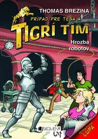 Tigrí tím Hrozba robotov