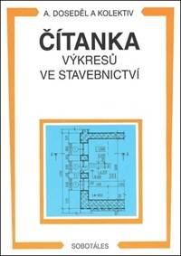 Čítanka výkresů ve stavebnictví kúpite na Knihyprekazdeho.sk