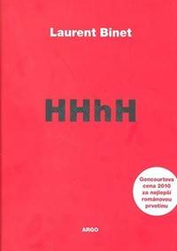 HHhH Himmlerův mozek se jmenuje Heydrich