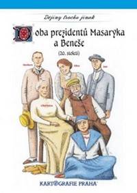 Kniha Doba prezidentů Masaryka a Beneše