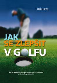 Jak se zlepšit v golfu